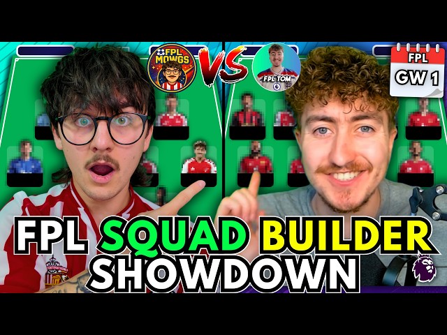 FPL Squad Builder Showdown: vs FPL Tom 🎯 GW1 | FPL 26/27