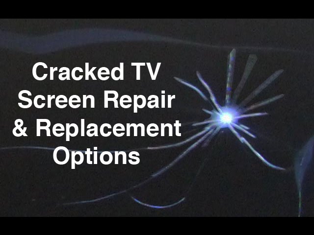 Cracked TV Screen - LCD & LED TV Panel Repair Options & Replacement