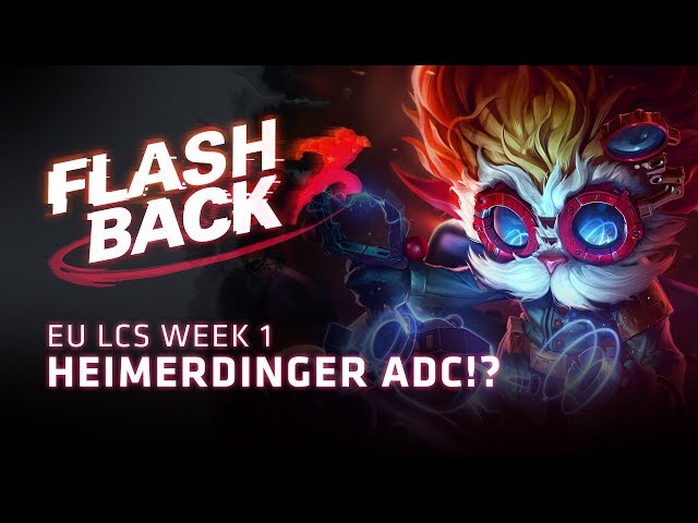 FLASHBACK // Pros Play Patch 8.11 (2018 EU LCS Summer Week 1)