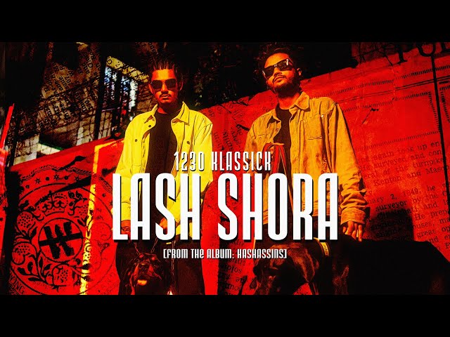 1230 KLASSICK - LASH SHORA | ft. COLDKRAFT | HASHASSINS | (Official Music Video)