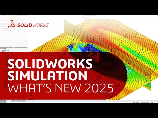 SOLIDWORKS SIMULATION – What's New 2025