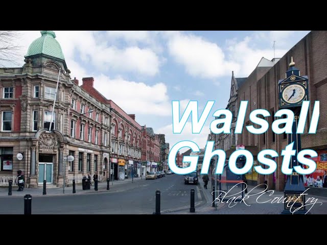 Walsall Ghosts
