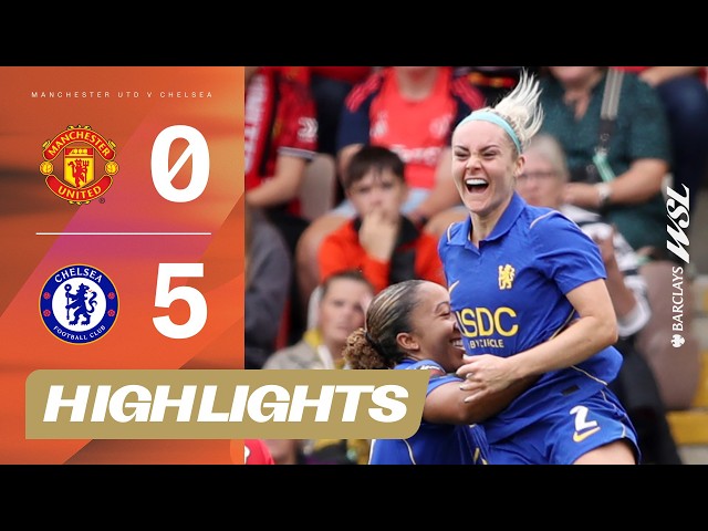 Blues Blast FIVE Goals | Manchester United v Chelsea Highlights | Barclays WSL 26/27