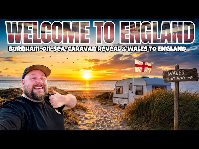 ENGLAND TRAVEL VLOG 🇬🇧 | Burnham-on-Sea, Caravan Reveal & a Stunning Sunset