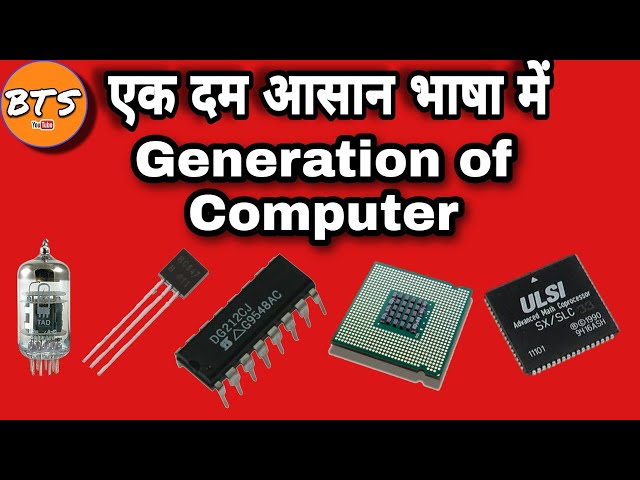 Lecture 5 Generation of computer|| generation of computer in hindi|| first generation of computer||