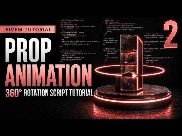 FiveM Prop Animation | 360° Rotation Script Tutorial Part 2