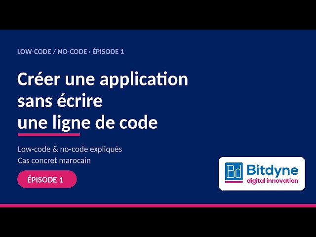 Low-code / No-code #1 — Créer une application sans coder