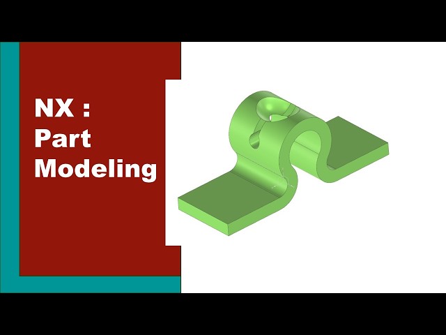 NX part modeling