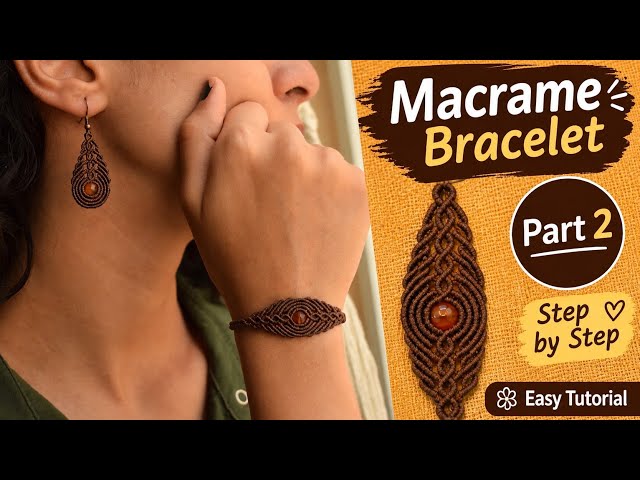 DIY Macrame Bracelet | Easy Step-by-Step Tutorial | Part 2