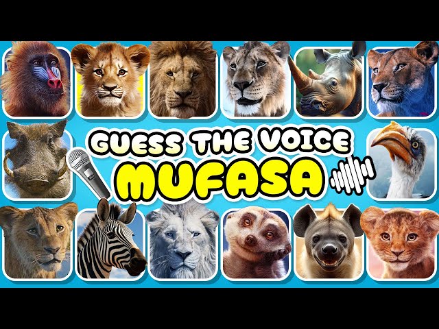 🔊 Guess The Voice! Mufasa: The Lion King Movie 🦁🔥 Simba, Mufasa, Scar, Kiara, Taka, Pumba, Timon