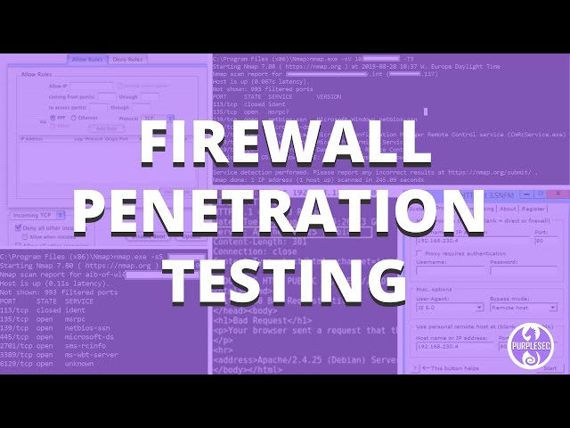 Firewall Penetration Testing: Steps, Methods, & Tools | PurpleSec