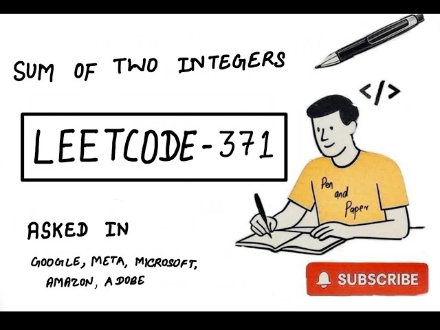 LeetCode 371 | Sum of Two Integer |  No +/- Operator | MANG Interview Prep | Easiest Explanation