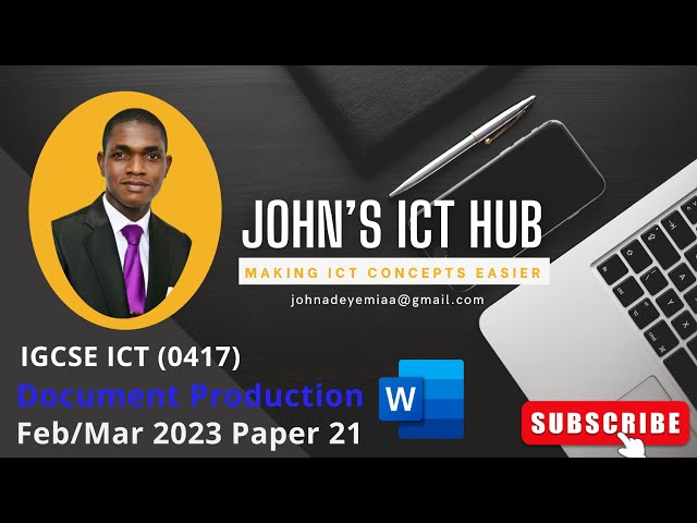 Document Production || IGCSE ICT FEB/MARCH 2023 PAPER 21
