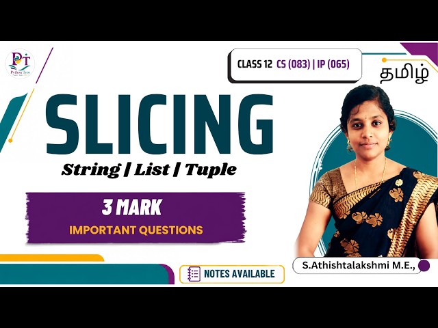 3 Mark Question | CBSE Class 12 CS | Class 12 IP | Slicing in Python | CBSE 2027 | Tamil