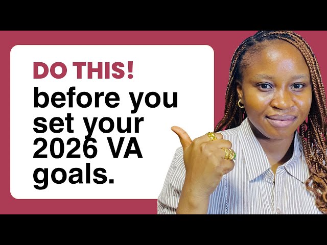 Before You Set VA Goals for the New Year | Watch This