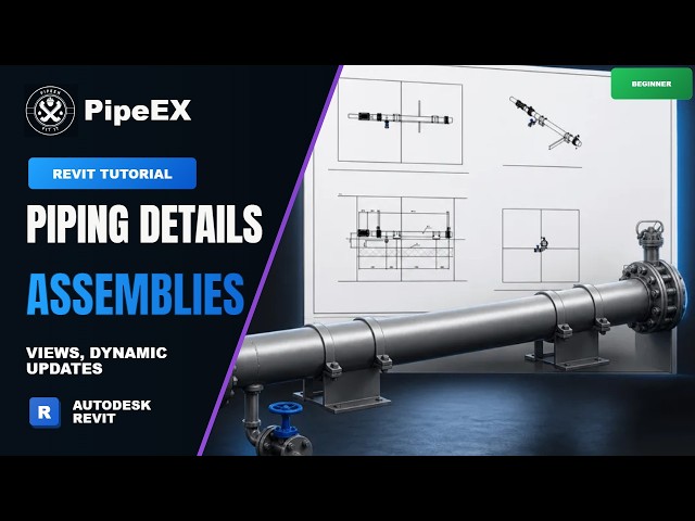 Create Piping Views & Sheets with Revit Assemblies