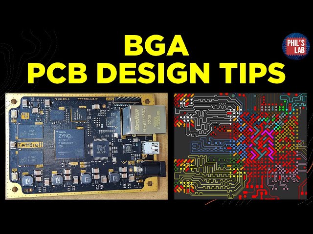 BGA PCB Design Tips - Phil's Lab #95