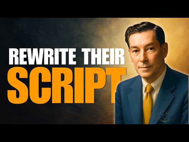 Neville Goddard: To Change Someone, You Must Rewrite Their Script