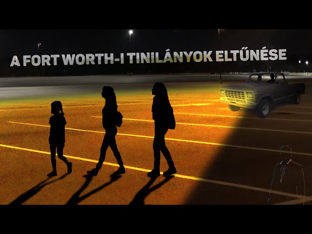 A Fort Worth-i tinilányok eltűnése