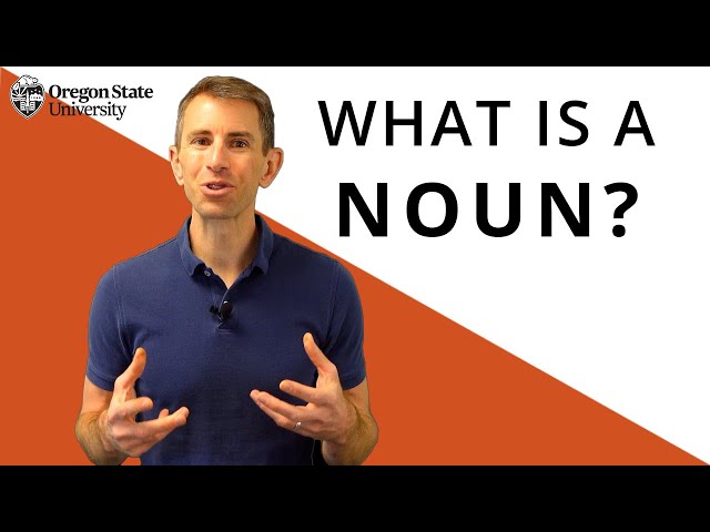 "What Is a Noun?": Oregon State Guide to Grammar