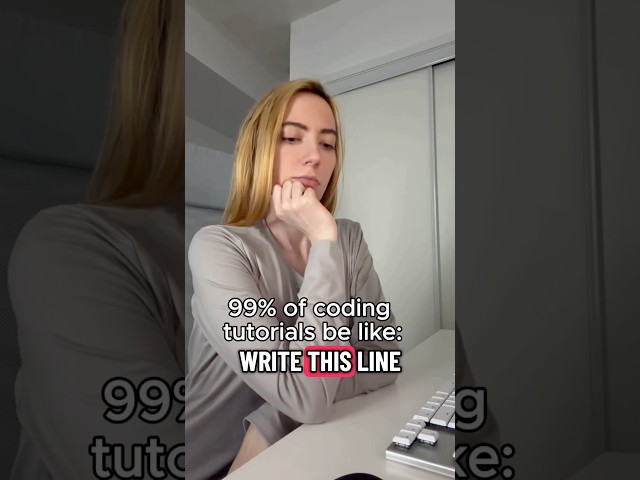 Coding tutorials be like…