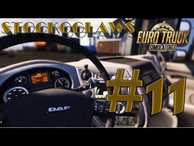 Lets Play Euro Truck Simulator 2 - Ep 11 (Off to Brno  ! )