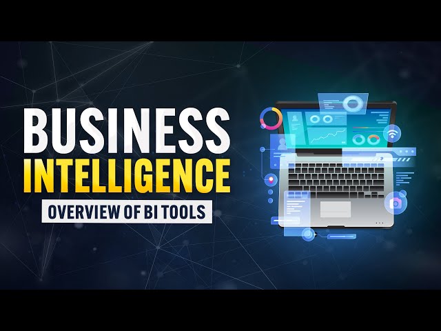 Overview of BI Tools
