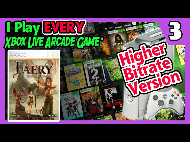 Faery: Legends of Avalon (on XBLA)(higher bitrate) -From I Play EVERY Xbox Live Arcade Game Part 3