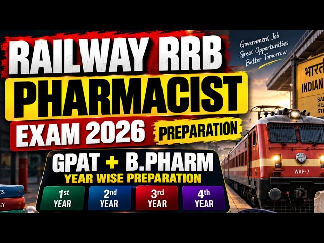 Start RRB Pharmacist Exam Preparation Journey | GPAT & B.Pharm Year Wise Preparation
