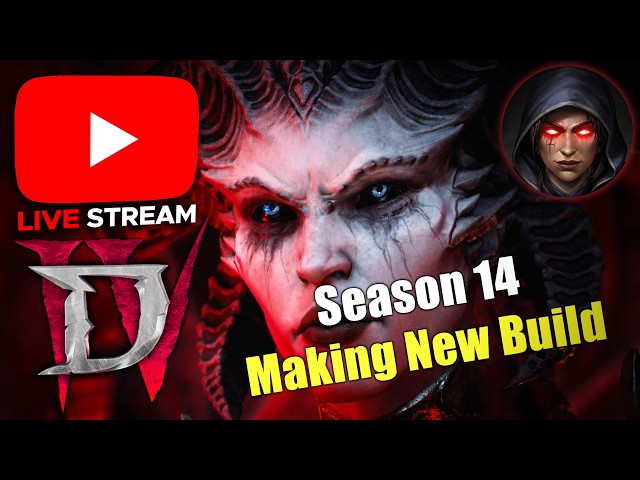 Diablo 4 - Season 15 Prep/Builds, later trying out Torchlight Hardcore Event?