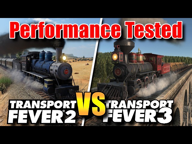 The Truth About Transport Fever 3 Performance