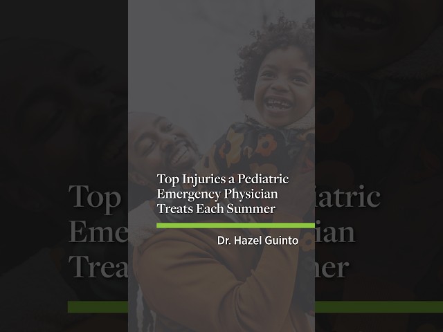 Top Injuries a Pediatric Emergency Physician Treats Each Summer