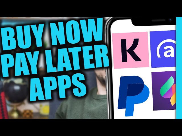 Top Buy Now Pay Later Apps