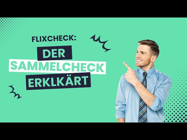 Jahresgespräch aller Kunden in 4 Min. vorbereiten - So nutzen Sie den Flixcheck Sammelcheck