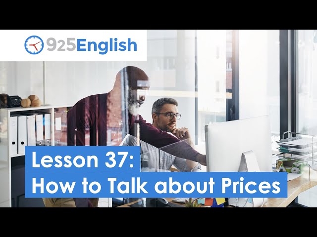 Business English - How to talk about Prices in English | 925 English Lesson 37