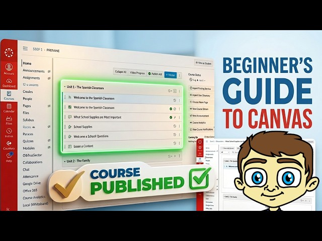 Canvas LMS Beginner's Guide | Build Your First Course