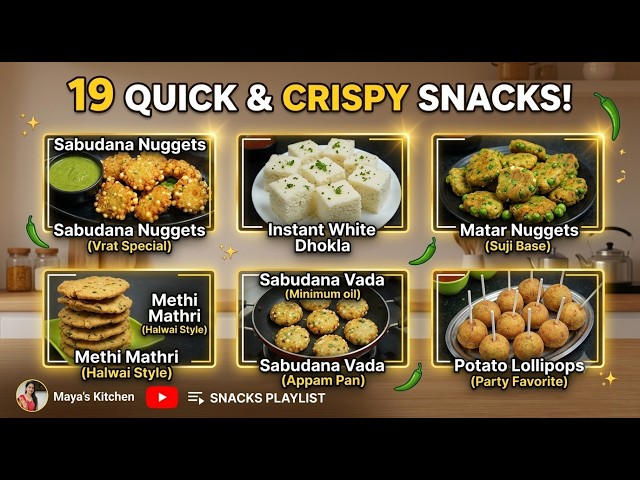 19 Easy & Crispy Teatime Snacks Recipes! (Sabudana Nuggets, Dhokla, Mathri, Potato Lollipops & More)