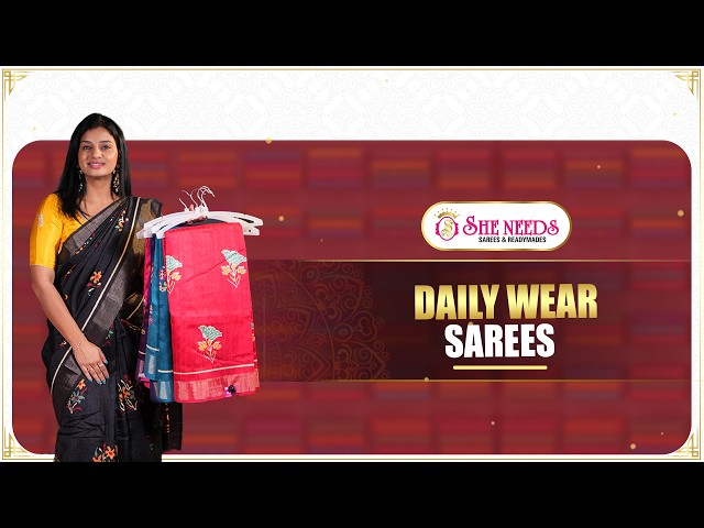 Daily Wear Sarees Collection | Latest Designs | She Needs Saree World