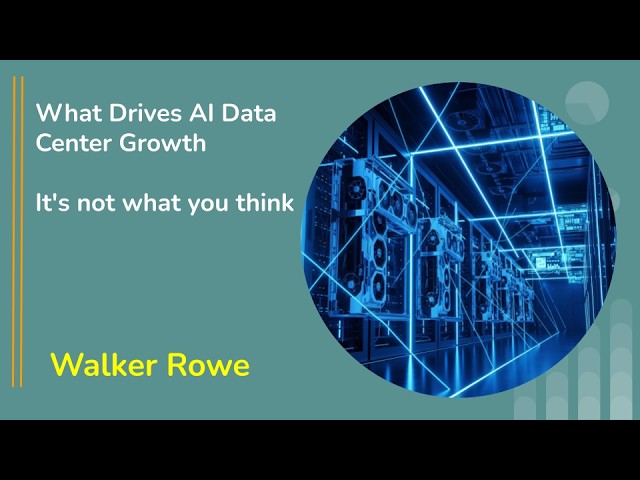 What Drives AI Data Center Growth? It's not what you think.