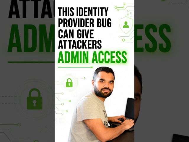 This Identity Provider Bug Can Give Attackers Admin Access #shorts