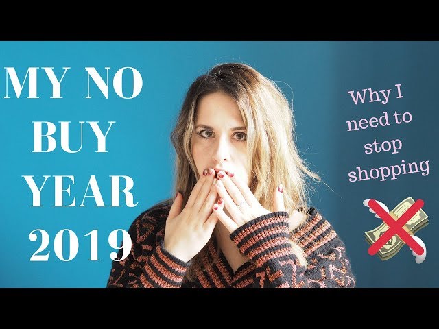 Intro to MY NO BUY YEAR | Going on a shopping ban in 2019