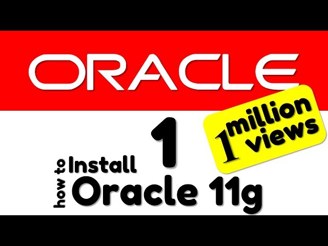 Oracle Database tutorials 1: How to install Oracle Database 11g on windows 7