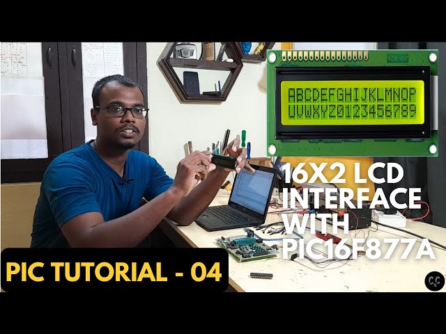 LCD 16x2 Interface with PIC16F877A Microcontroller | Programming & Display Interfacing Tutorial
