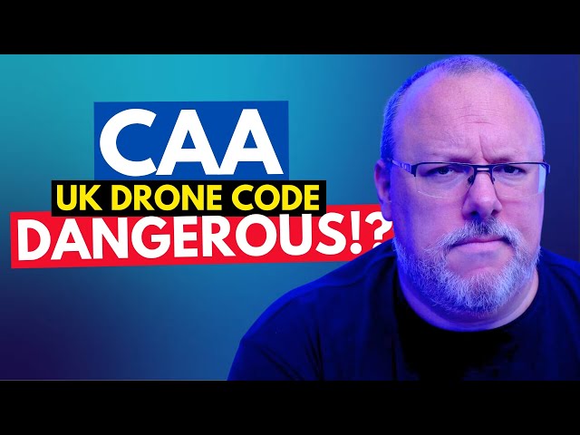 Is the CAA Drone Code DANGEROUS? Flight Restriction Wording