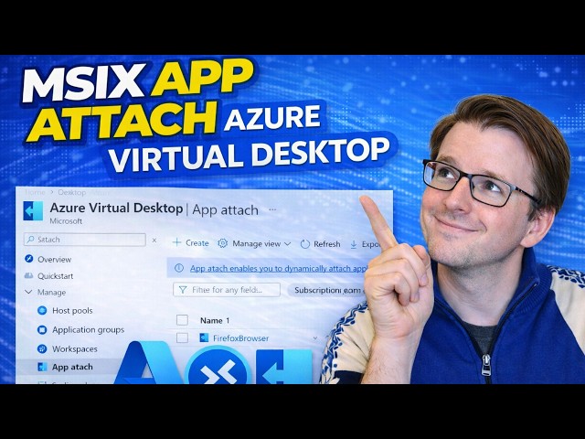 Azure Virtual Desktop MSIX App Attach Explained (End-to-End Demo)