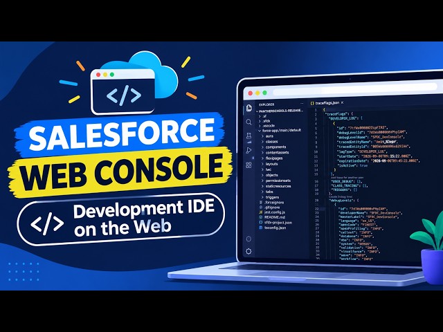 Important Features of the Salesforce Web Console