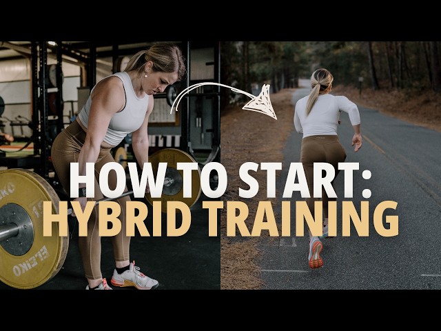 Get Fit Fast: How to Start Hybrid Training for Maximum Results •