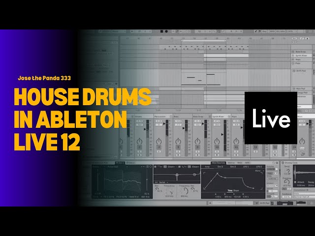 Making House Drums in Ableton Live 12 | House Music Production