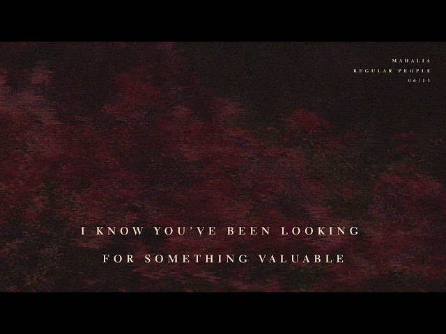 Mahalia - Regular People (feat. Hamzaa & Lucky Daye) (Lyric Video)
