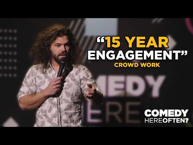 15 Year Engagement - Crowd Work | Peter Grant | Comedy Here Often?
